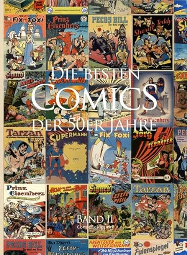 Die besten Comics der 50er Jahre: Band 2 / Das große Jahr der Comics 1954