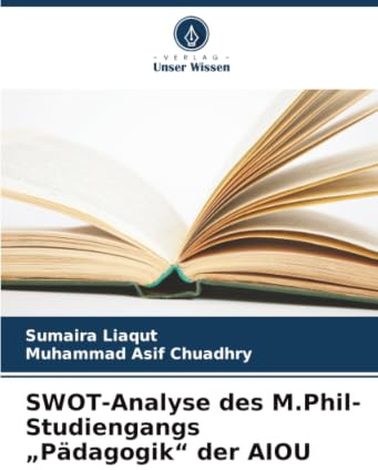 SWOT-Analyse des M.Phil-Studiengangs Pädagogik der AIOU