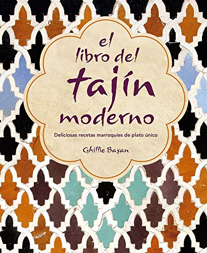 El Libro Del tajín moderno. Deliciosas Recetas marroquíes de Plato Único: 26 (COCINA Y VINOS)