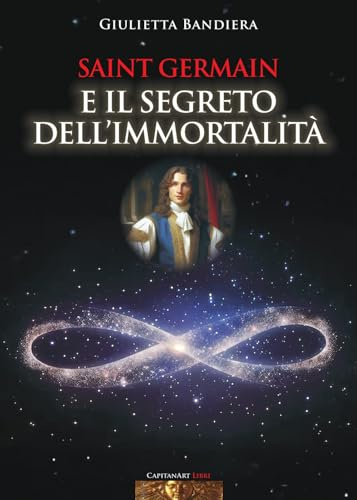 Saint Germain e il segreto dell'immortalità