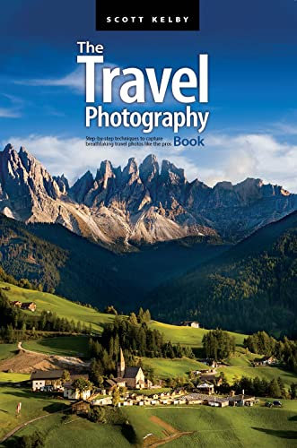 The Travel Photography Book: Step-by-step techniques to capture breathtaking travel photos like the pros (The Photography Book Book 4) (English Edition)