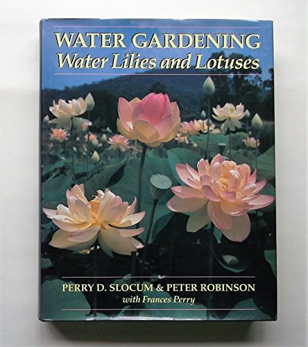 Water Gardening, Water Lilies and Lotuses
