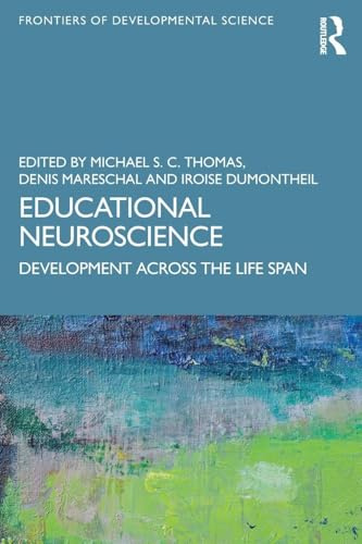 Educational Neuroscience: Development Across the Life Span (Frontiers of Developmental Science)