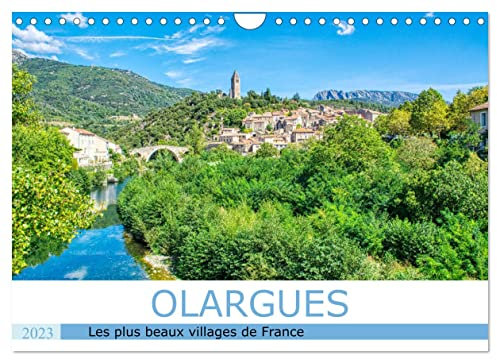 Les plus beaux villages de France - Olargue (Calendrier mural 2023 DIN A4 horizontal): Promenade dans l'un des plus beaux villages de France (Calendrier mensuel, 14 Pages )