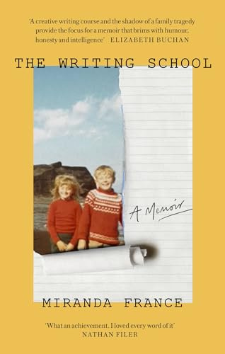 The Writing School: A memoir