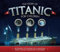 The Story of the Titanic for Children: Astonishing little-known facts and details about the most famous ship in the world