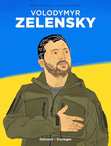 Volodymyr Zelensky - La voix du peuple: Au nom de l'Ukraine