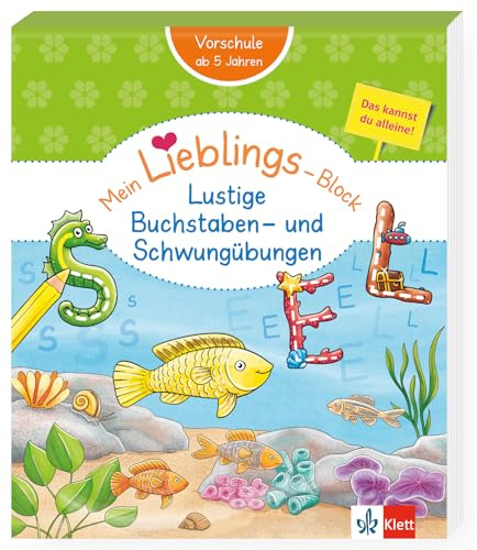 Klett Mein Lieblings-Block: Lustige Buchstaben- und Schwungübungen