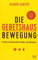 Die Gebetshausbewegung: Ein Buch für Interessierte, Gründer und Mitarbeiter