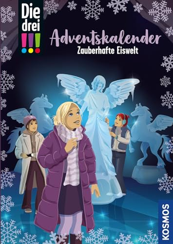 Die drei !!!, Zauberhafte Eiswelt: Adventskalenderbuch mit verschlossenen Seiten, 24 DIY-Lifehacks, Poster und Weihnachts-Playlist