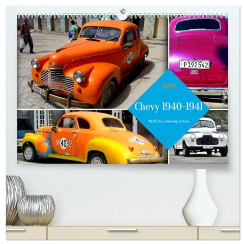 Chevy 1940-1941 - Mit 80 plus unterwegs in Kuba (hochwertiger Premium Wandkalender 2026 DIN A2 quer), Kunstdruck in Hochglanz: Chevrolet-Modelle der Jahre 1940 und 1941 in Kuba (CALVENDO Mobilitaet)