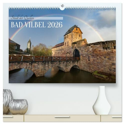 In und um BAD VILBEL (hochwertiger Premium Wandkalender 2026 DIN A2 quer), Kunstdruck in Hochglanz: Bad Vilbel hat mehr zu bieten als die klassischen ... einer vielseitigen Region (CALVENDO Orte)