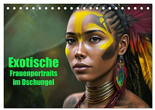 Exotische Frauenportraits im Dschungel (Tischkalender 2026 DIN A5 quer), CALVENDO Monatskalender: Naturverbundene Portraits von Frauen (CALVENDO Menschen)