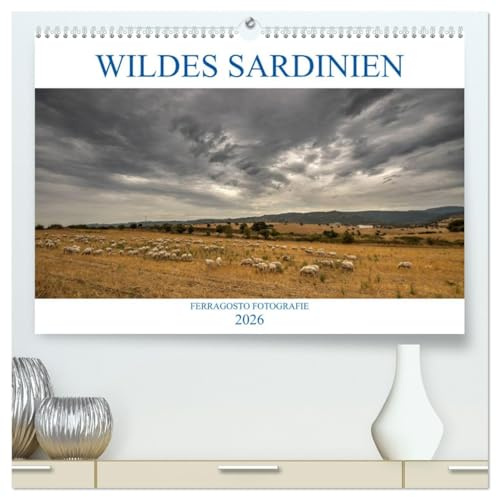 Wildes Sardinien 2026 (hochwertiger Premium Wandkalender 2026 DIN A2 quer), Kunstdruck in Hochglanz: Eindrucksvolle Impressionen der wilden Natur der italienischen Insel. (CALVENDO Natur)