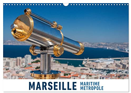 Marseille Maritime Metropole (Wandkalender 2026 DIN A3 quer), CALVENDO Monatskalender: Eine Fotoreise in die französische Hafenmetropole Marseille (CALVENDO Orte)