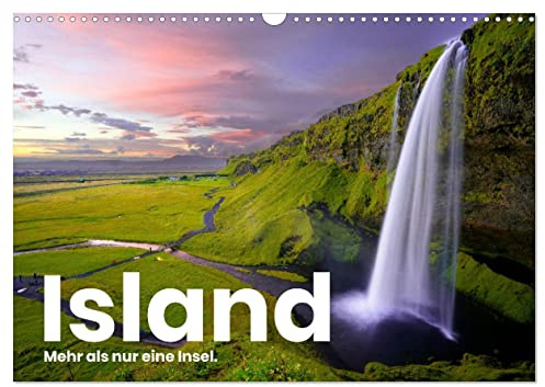 Island - Mehr als nur eine Insel. (Wandkalender 2026 DIN A3 quer), CALVENDO Monatskalender: Erleben Sie die Faszination Island von zu Hause aus. (CALVENDO Orte)