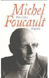 Michel Foucault: Eine Biographie