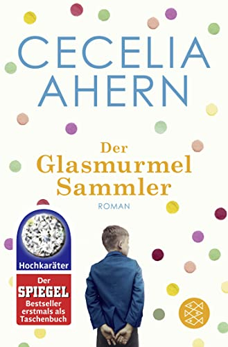 Der Glasmurmelsammler: Roman | Die berührende Vater-Tochter-Geschichte der großen irischen Autorin