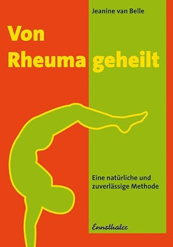 Von Rheuma geheilt: Eine natürliche und zuverlässige Methode