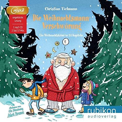 Die Weihnachtsmann-Verschwörung: Ein Weihnachtskrimi in 24 Kapiteln