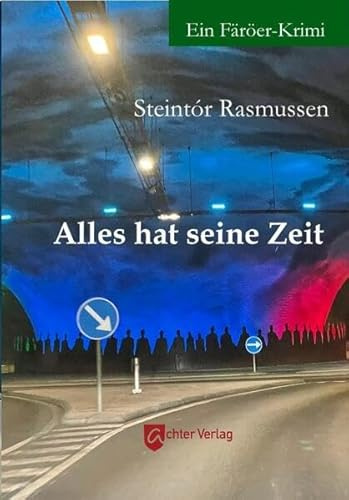 Alles hat seine Zeit: Ein Färöer-Krimi