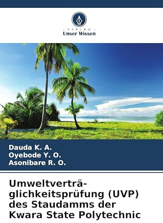 Umweltverträ-glichkeitsprüfung (UVP) des Staudamms der Kwara State Polytechnic