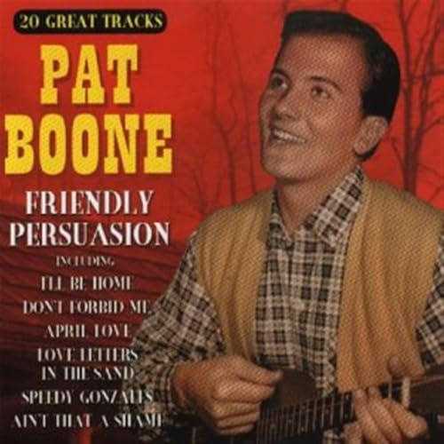 PAT BOONE - PAT BOONE - FRIENDLY PERSUASION