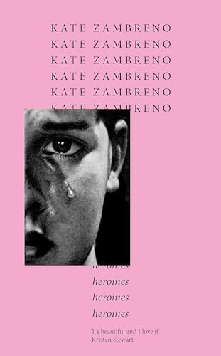 Heroines: The essential feminist manifesto and ‘One of the 50 greatest books by women’ (Buzzfeed): ‘Sharp, finely-structured, and meticulously researched’ Maggie Nelson