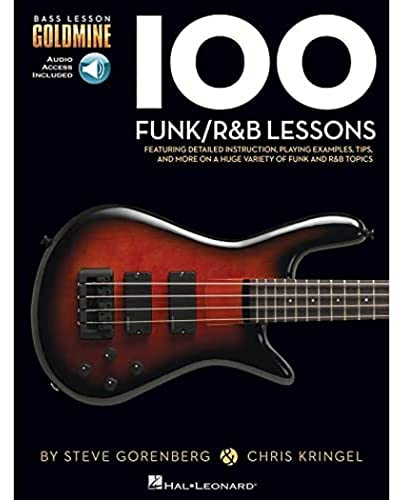100 Funk/R&B Lessons (Book & Audio Online): Noten, Lehrmaterial, Download (Audio) für Bass-Gitarre (Bass Lesson Goldmine Series)