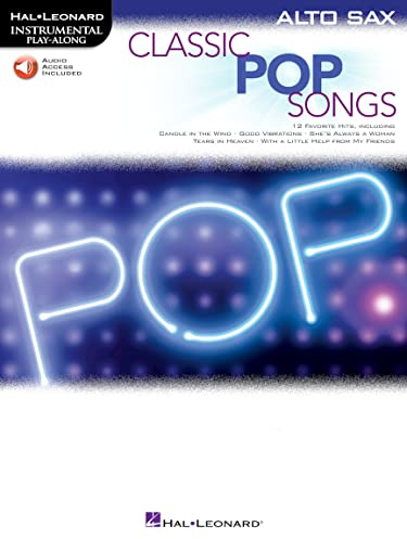 Classic Pop Songs (Alto Saxophone) (Hal Leonard Instrumental Play-along)