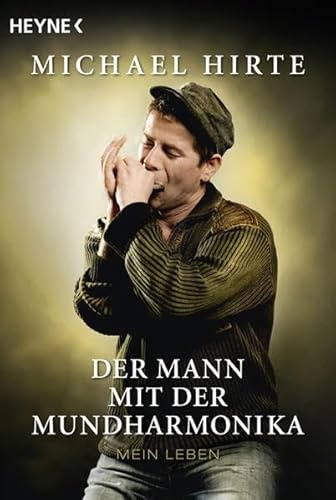 Der Mann mit der Mundharmonika: Mein Leben