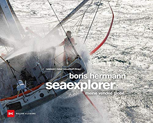 Boris Herrmann seaexplorer: Abenteuer Vendée Globe 2020/21