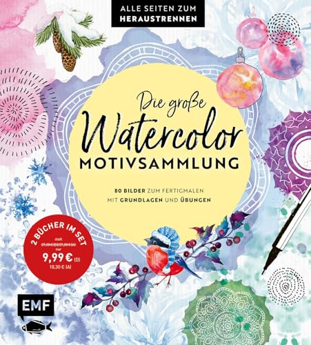 Die große Watercolor-Motivsammlung – 80 Bilder zum Fertigmalen: 2 Bücher im Set: Mit Grundlagen und Übungen – Alle Seiten zum Heraustrennen