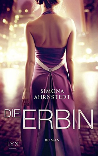 Die Erbin: Roman (Only One Night, Band 1)