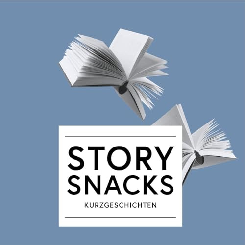 Story Snacks: 3 Kurzgeschichten