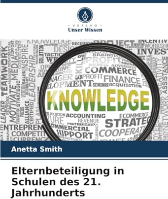 Elternbeteiligung in Schulen des 21. Jahrhunderts