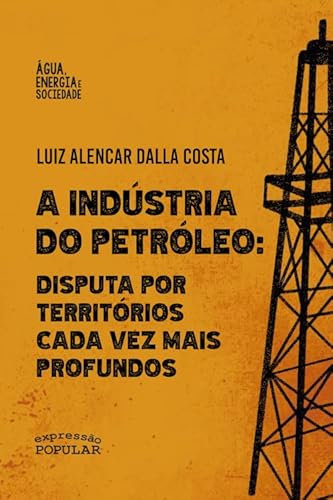 a industria do petroleo