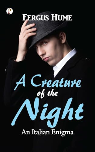 A Creature of the Night