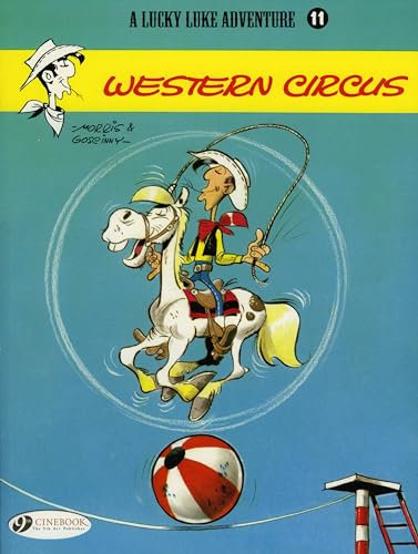 Lucky Luke Vol.11: Western Circus (Lucky Luke Adventures, Band 11)