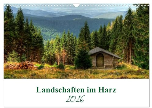 Landschaften im Harz (Wandkalender 2026 DIN A3 quer), CALVENDO Monatskalender: Impressionen aus dem Harz, das Land der Märchen und Sagen, in der Mitte Deutschlands. (CALVENDO Natur)