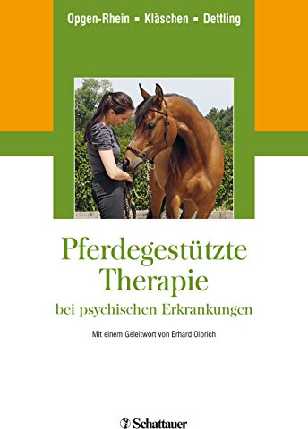 Pferdegestützte Therapie bei psychischen Erkrankungen