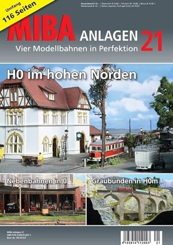 MIBA Anlagen 21 - Vier Modellbahnen in Perfektion - H0 im hohen Norden
