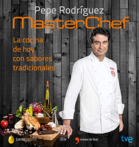 La cocina de hoy con sabores tradicionales: MasterChef (Espasa Gastronomía)
