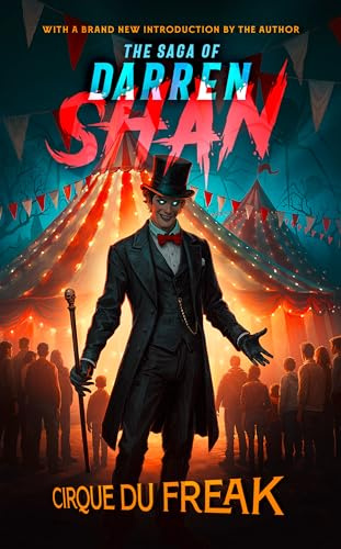 Cirque Du Freak (The Saga of Darren Shan)