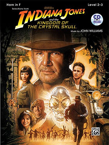 Indiana Jones and the Kingdom of the Crystal Skull Instrumental Solos: Horn in F, Book & CD: Level 2-3. CD: Demo track & Play-along (Pop Instrumental Solo)