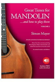 Great Tunes For Mandolin: ... and how to play them: 2