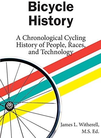 Bicycle History: A Chronological Cycling History of People, Races, and Technology