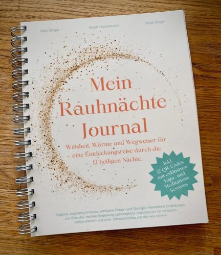 Mein Rauhnächte Journal: Weisheit, Wärme und Wegweiser für eine Entdeckungsreise durch die 12 heiligen Nächte