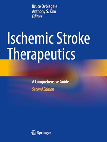Ischemic Stroke Therapeutics: A Comprehensive Guide