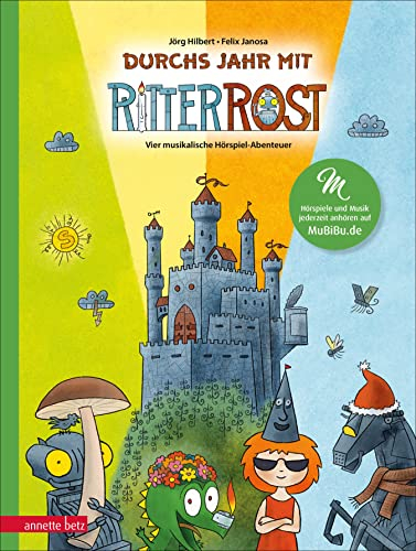 Durchs Jahr mit Ritter Rost - mit vielen Songs zum Streamen und Anleitungen zum Kreativsein: Vier musikalische Hörspiel-Abenteuer
